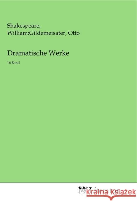 Dramatische Werke : 16 Band  9783968741024 MV-Literatur - książka