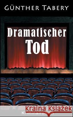 Dramatischer Tod Günther Tabery 9783752821956 Books on Demand - książka