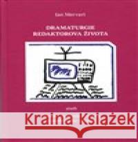 Dramaturgie redaktorova života Jan Mervart 9788088245223 Ergo Brauner - książka