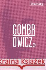 Dramaty Witold Gombrowicz 9788308081495 Literackie - książka