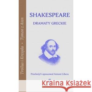 Dramaty greckie SHAKESPEARE WILLIAM 9788381966153 PIW - książka