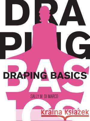 Draping Basics Sally DiMarco 9781563677366  - książka