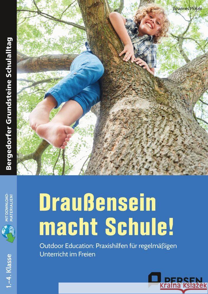 Draußensein macht Schule! Plotzki, Johannes 9783403208846 Persen Verlag in der AAP Lehrerwelt - książka