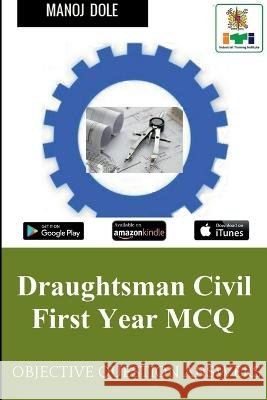 Draughtsman Civil First Year MCQ Manoj Dole 9798888055878 Notion Press, Inc. - książka