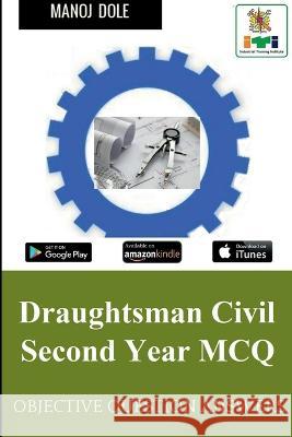 Draughtsman Civil Second Year MCQ Manoj Dole 9798888056165 Notion Press, Inc. - książka