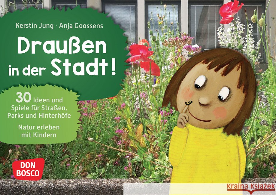 Draußen in der Stadt!, m. 1 Beilage Jung, Kerstin 4260694923276 Don Bosco Medien - książka
