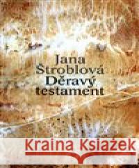 Děravý testament Jana Štroblová 9788090705647  - książka