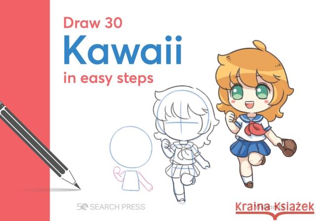 Draw 30: Kawaii: In Easy Steps Yishan Li 9781800921825 Search Press Ltd - książka