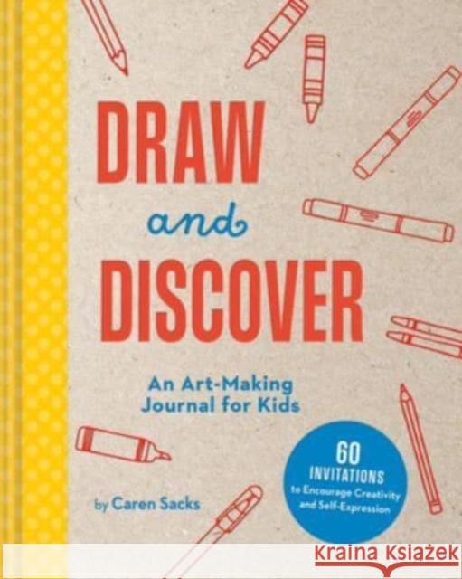 Draw and Discover Caren Sacks 9781685559021 The Collective Book Studio - książka
