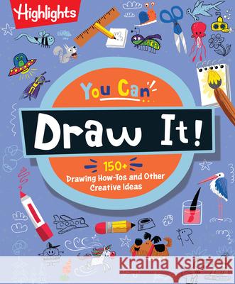 Draw It! Highlights 9781639623488 Highlights Press - książka