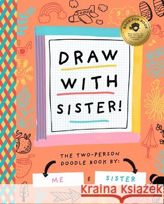 Draw with Sister! Bushel & Peck Books 9781638191704 Bushel & Peck Books - książka