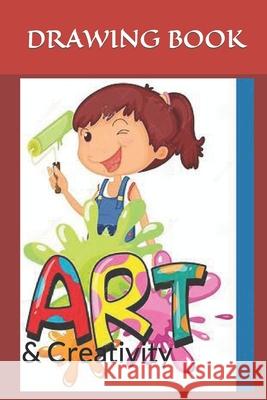 Drawing Book: & Creativity Yadav, Pritam Kumar 9798419781665 Independently published - książka
