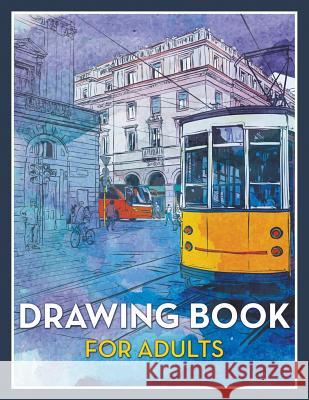Drawing Book For Adults Speedy Publishing LLC 9781681452319 Speedy Publishing Books - książka