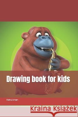 Drawing book for kids khan Rahul hussain khan 9798416599751 Independently published - książka