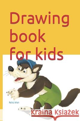 Drawing book for kids khan Rahul hussain khan 9798416604912 Independently published - książka