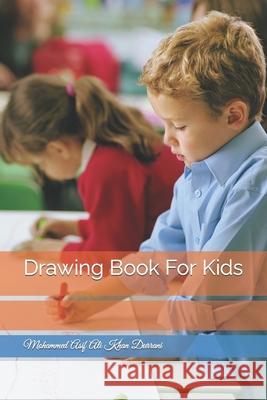 Drawing Book For Kids Durrani Mohammed Asif Ali Khan Durrani 9798420719732 Independently published - książka