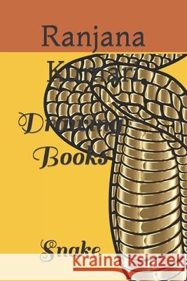 Drawing Books: Snake Kumari, Ranjana 9798420082300 Independently published - książka