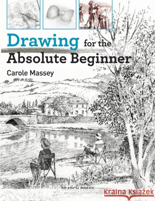 Drawing for the Absolute Beginner Carole Massey 9781782214557 Search Press Ltd - książka