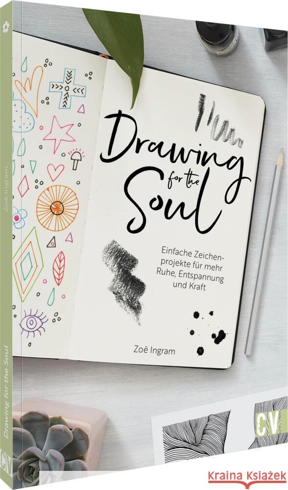 Drawing for the Soul Ingram, Zoë 9783862304714 Christophorus - książka