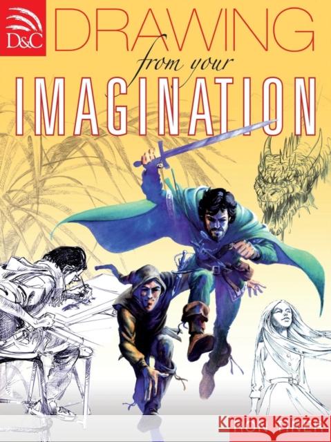 Drawing from Your Imagination Ron Tiner (Author) 9780715329252 David & Charles - książka