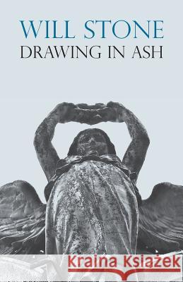 Drawing in Ash Will Stone 9781848614598 Shearsman Books - książka