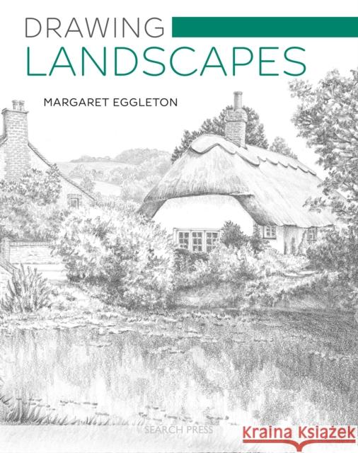 Drawing Landscapes Margaret Eggleton 9781782218371 Search Press Ltd - książka