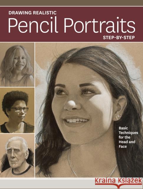 Drawing Realistic Pencil Portraits Step by Step: Basic Techniques for the Head and Face Justin Maas 9781440354618 F&W Publications Inc - książka