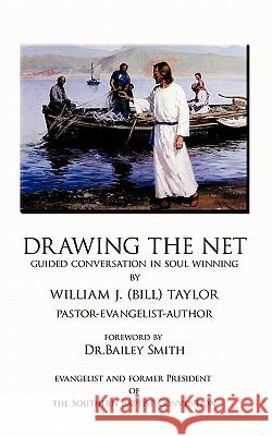 Drawing The Net William (Bill) Taylor 9781456710897 Authorhouse - książka