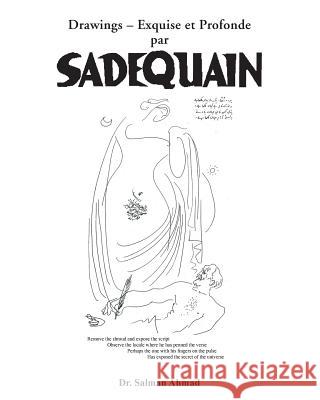 Drawings ? Exquise et Profonde by SADEQUAIN Ahmad, Salman 9781530450367 Createspace Independent Publishing Platform - książka