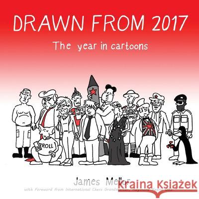 Drawn from 2017: The year in cartoons Mellor, James 9781912256532 Filament Publishing - książka