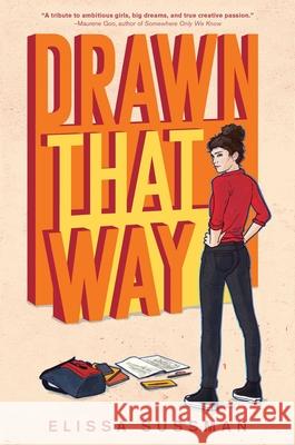 Drawn That Way Elissa Sussman 9781534492974 Simon & Schuster Books for Young Readers - książka