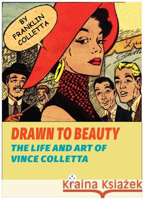 Drawn to Beauty: The Life and Art of Vince Colletta  9781913606817 Eyewear Publishing - książka