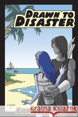 Drawn to Disaster Lily Gee 9781475282344 Createspace - książka