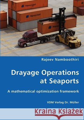 Drayage Operations at Seaports Rajeev Namboothiri 9783836421973 VDM Verlag Dr. Mueller E.K. - książka