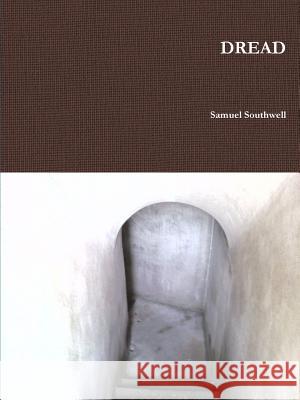 Dread Samuel Southwell 9781329966505 Lulu.com - książka