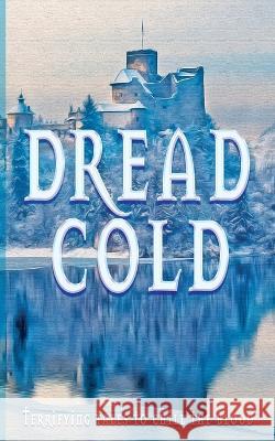 Dread Cold Mark Henderson Stephanie Billen Peter Ford 9781914060359 Fantastic Books Publishing - książka