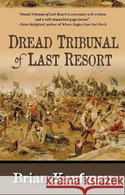 Dread Tribunal of Last Resort Brian Kaufman 9781432869670 Wheeler Publishing Large Print - książka