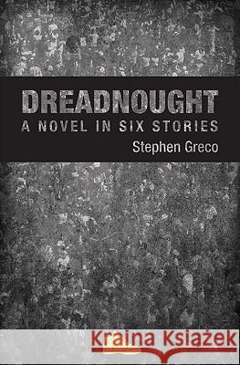 Dreadnought Stephen Greco 9781449543297 Createspace - książka