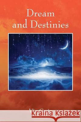 Dream and Destinies Vin Craig 9781977223104 Outskirts Press - książka