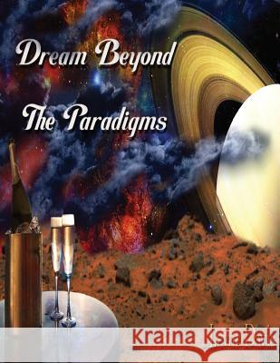 Dream Beyond The Paradigms Davis, Lavar Kentrel 9781482305111 Createspace - książka