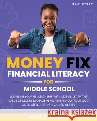 Dream Bigger's Money Fix: Financial Literacy Middle School Kendall Grier 9781662949739 Gatekeeper Press - książka