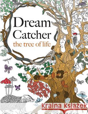 Dream Catcher: the tree of life Christina Rose 9781909855830 Bell & MacKenzie Publishing - książka