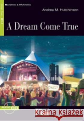 Dream Come True+cd Andrea Hutchinson 9788853006240 Cideb/Black Cat - książka