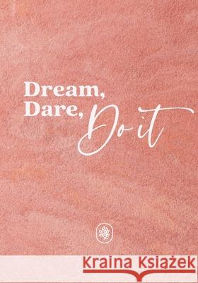 Dream, Dare, Do It Sue Savage 9781495182501 Choice Is Yours Counseling - książka