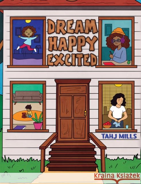 Dream Happy Excited Tahj Mills 9781037113291 Austin Macauley Publishers - książka