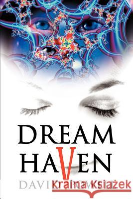 Dream Haven David Powell 9780595332793 iUniverse - książka