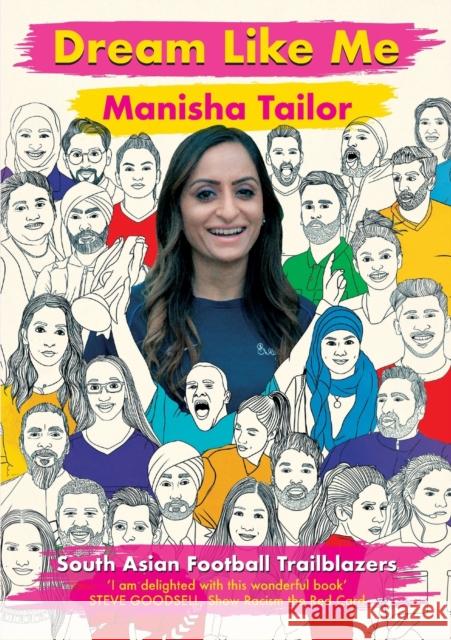 Dream Like Me - South Asian Football Trailblazers Manisha Tailor 9781913109998 HopeRoad Publishing Ltd - książka