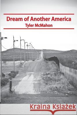 Dream of Another America Tyler McMahon 9781940724140 Gival Press - książka