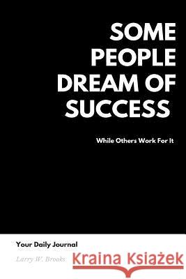 Dream Of Success Brooks, Larry W. 9781983469381 Createspace Independent Publishing Platform - książka
