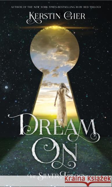 Dream on: The Silver Trilogy Kerstin Gier Anthea Bell 9781250115287 Square Fish - książka
